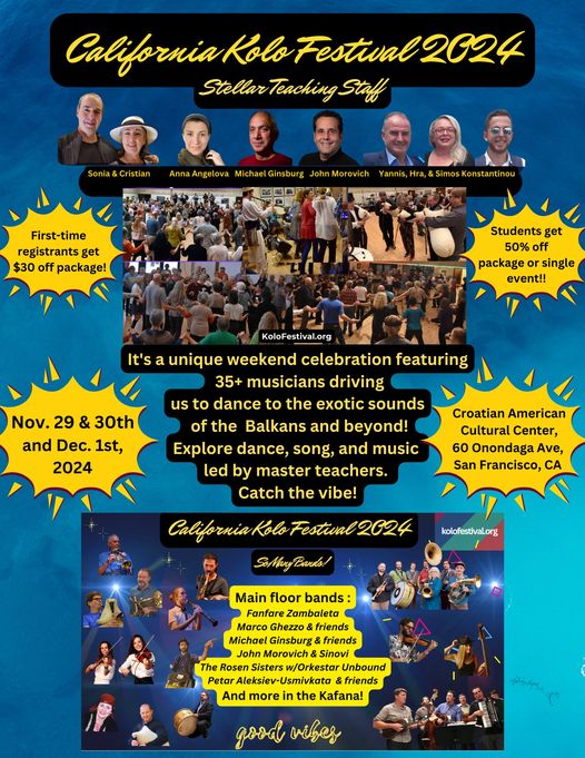 Kolo Festival image of teachers  with event info: dates (Friday, Saturday, and Sunday, November 29,30, and December 1, 2024), location, bands, and singing instructors